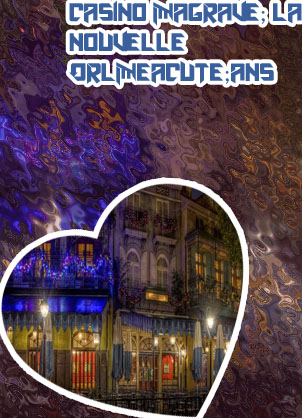 Derni&egrave;res nouvelles du casino de new orleans